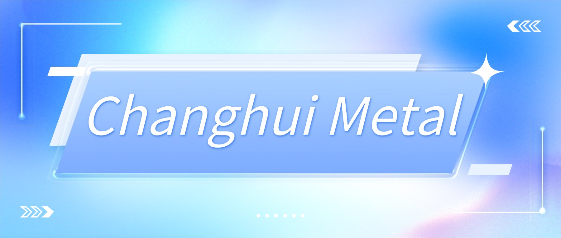 Changhui Metal Company provide